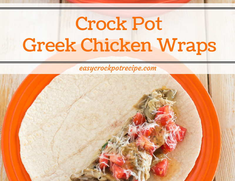 Crock Pot Greek Chicken Wraps Easy Crock Pot Recipe